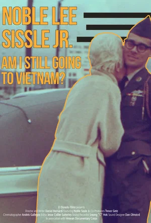 Постер: Noble Sissle Jr.: Am I Still Going to Vietnam?