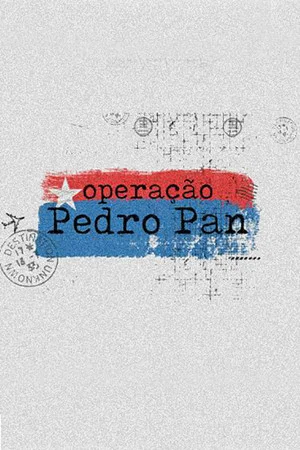 Постер: Operação Pedro Pan