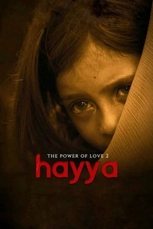 Постер: Hayya: The Power of Love 2