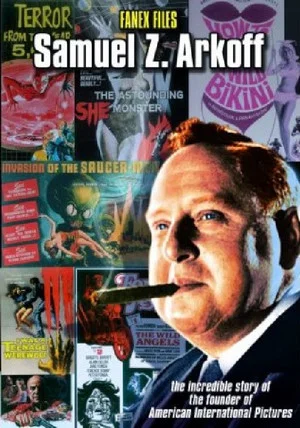 Постер: The Fanex Files, Volume 2: Samuel Z. Arkoff