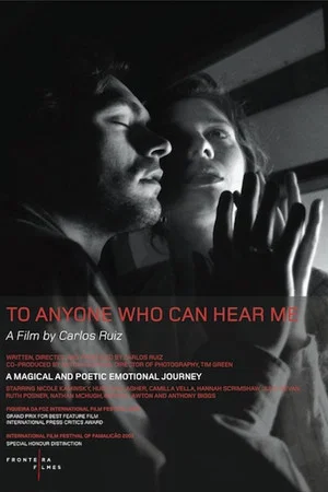 Постер: To Anyone Who Can Hear Me