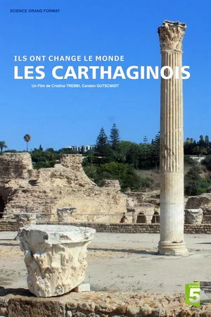 Постер: Ils ont changé le monde - Les Carthaginois