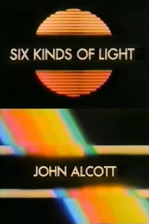 Постер: Six Kinds of Light - John Alcott