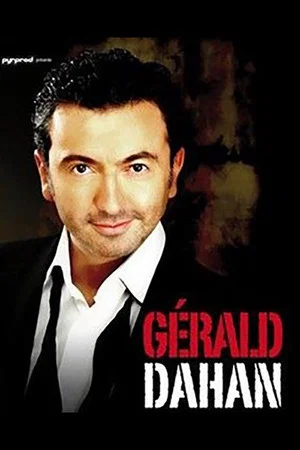Постер: Gérald Dahan : De Droite à gauche (au Casino de Paris)