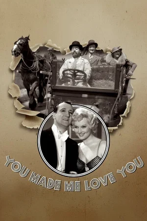 Постер: You Made Me Love You