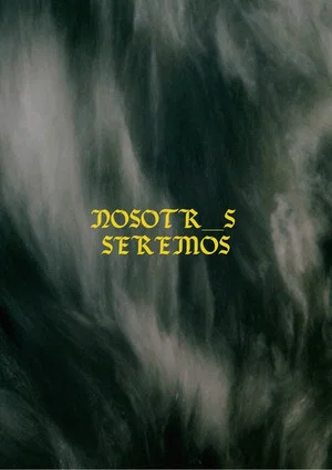 Постер: Nosotr_s Seremos
