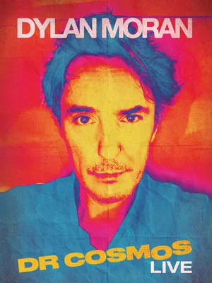 Постер: Dylan Moran: Dr Cosmos
