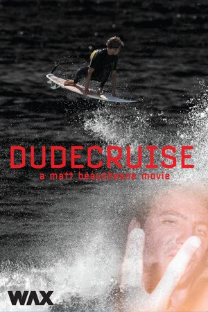 Постер: Dude Cruise