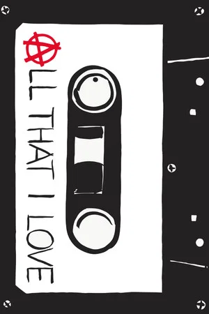 Постер: All That I Love