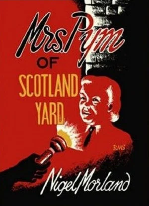 Постер: Mrs Pym of Scotland Yard