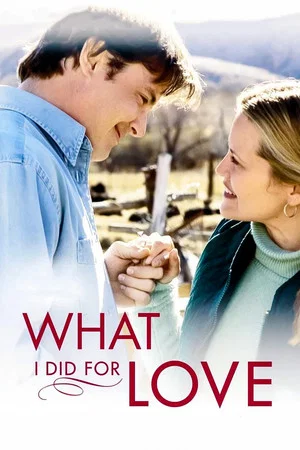 Постер: What I Did for Love