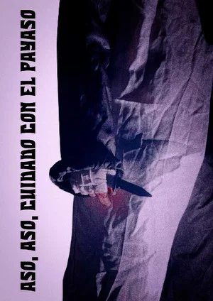 Постер: Aso, Aso, Cuidado con el Payaso