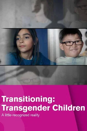 Постер: Transitioning : Transgender Children