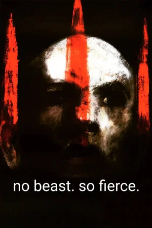 Постер: No Beast. So Fierce.