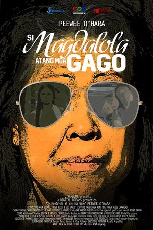 Постер: Si Magdalola at ang Mga Gago