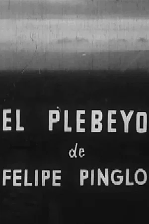 Постер: El Plebeyo