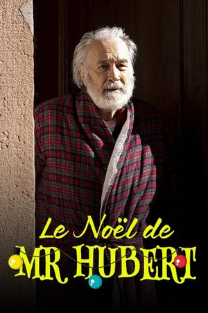 Постер: Le Noël de monsieur Hubert