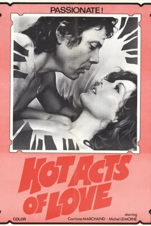 Постер: Hot Acts of Love