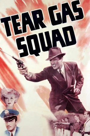 Постер: Tear Gas Squad