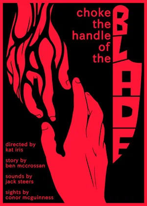 Постер: Choke the Handle of the Blade