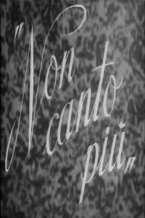 Постер: Non canto più