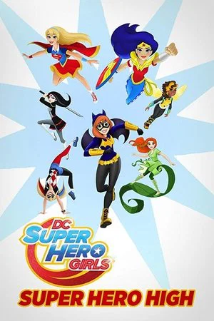 Постер: DC Super Hero Girls: Super Hero High