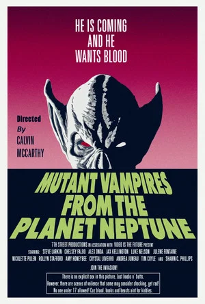 Постер: Mutant Vampires from the Planet Neptune