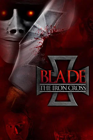 Постер: Blade: The Iron Cross