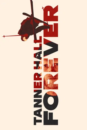 Постер: Tanner Hall Forever