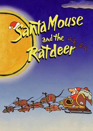 Постер: Santa Mouse and the Ratdeer