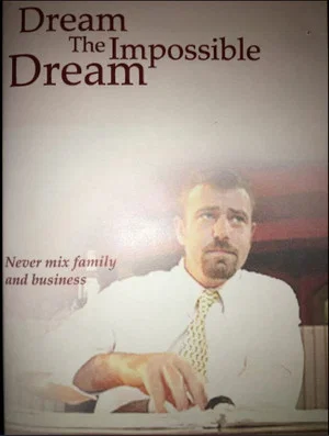 Постер: Dream the Impossible Dream