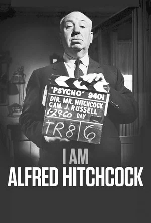 Постер: I Am Alfred Hitchcock