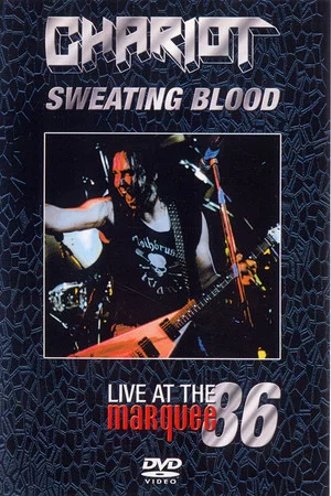 Постер: Chariot: Sweating Blood