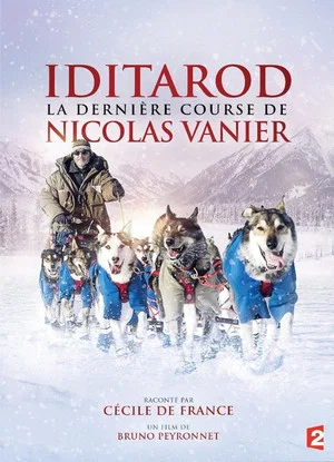 Постер: Iditarod, la dernière course de Nicolas Vanier