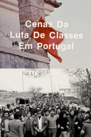 Постер: Scenes from the Class Struggle in Portugal