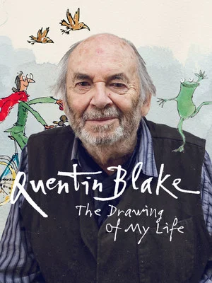 Постер: Quentin Blake – The Drawing of My Life