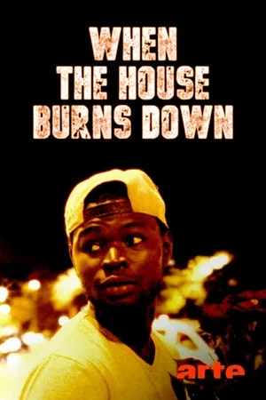 Постер: When the House Burns Down