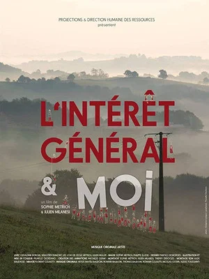 Постер: L'intérêt général & moi