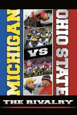Постер: Michigan vs. Ohio State: The Rivalry