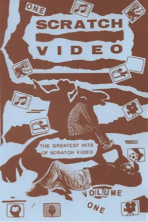 Постер: The Greatest Hits of Scratch Video Vol. 1