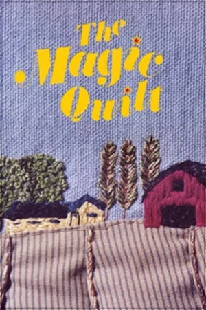 Постер: The Magic Quilt