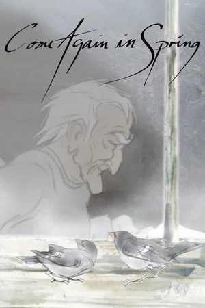 Постер: Come Again in Spring