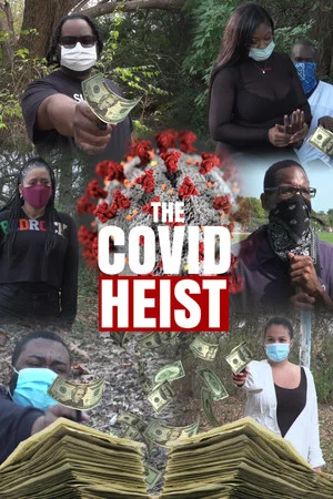 Постер: The Covid Heist