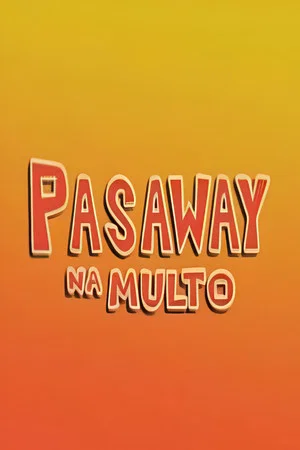 Постер: Pasaway Na Multo