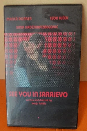 Постер: See You in Sarajevo