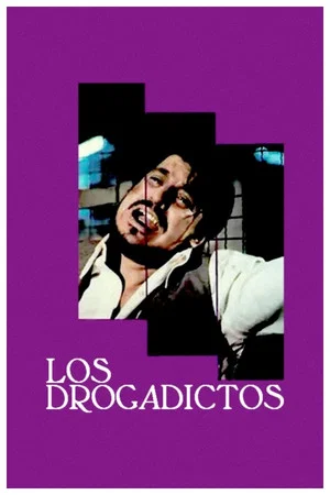 Постер: Los drogadictos