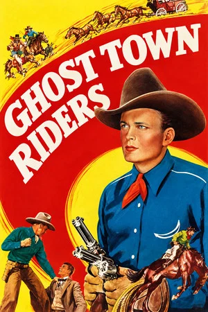 Постер: Ghost Town Riders