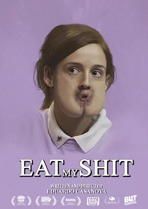 Постер: Eat My Shit