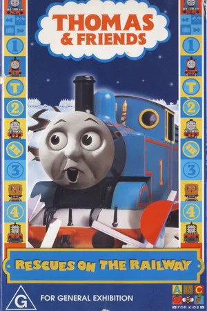 Постер: Thomas & Friends: Rescues on the Railways