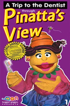 Постер: Pinatta's View: Trip to the Dentist